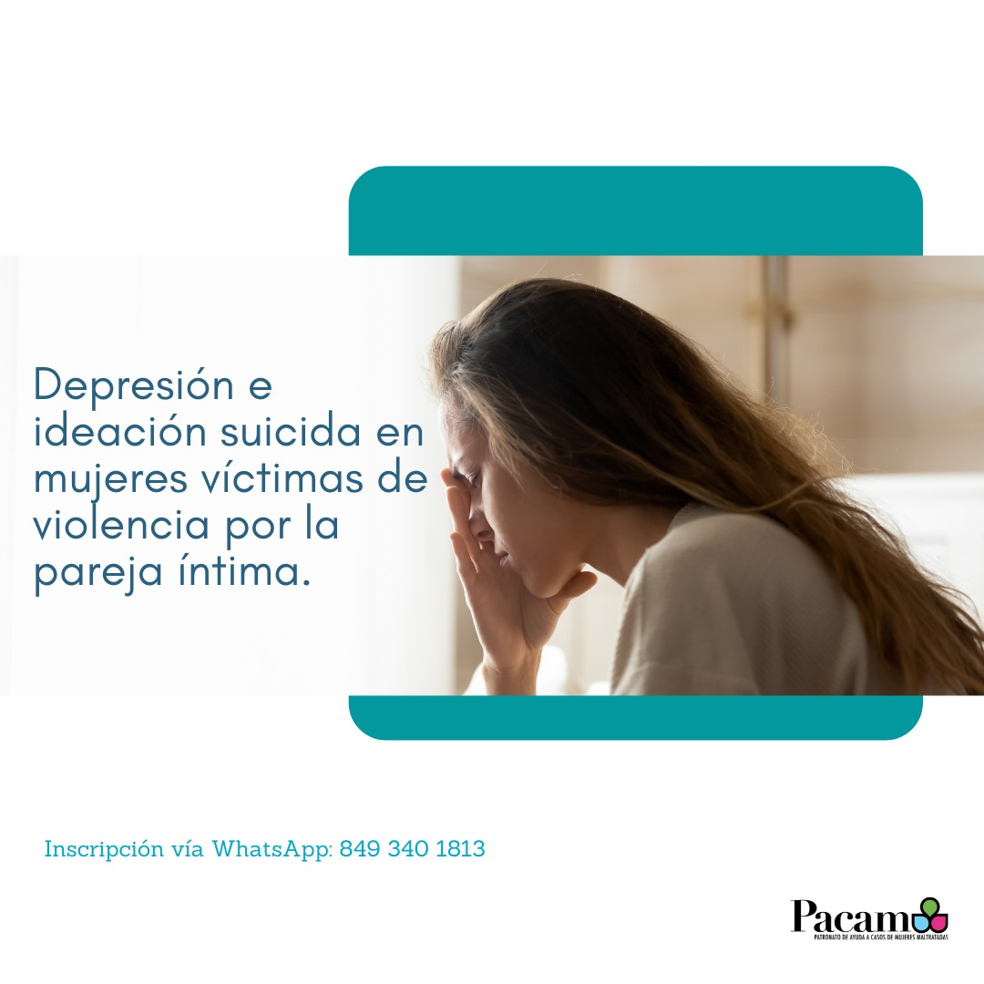 CURSO: Depresión e ideación suicida en mujeres víctimas por la violencia íntima.